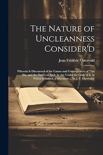 Front cover_The Nature of Uncleanness Consider'd
