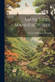 Front cover_Mark Tidd, Manufacturer