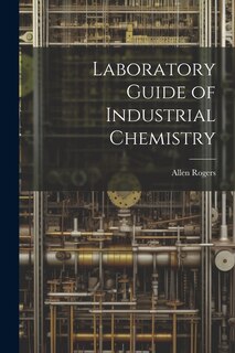 Couverture_Laboratory Guide of Industrial Chemistry