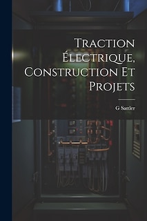 Front cover_Traction Électrique, Construction Et Projets