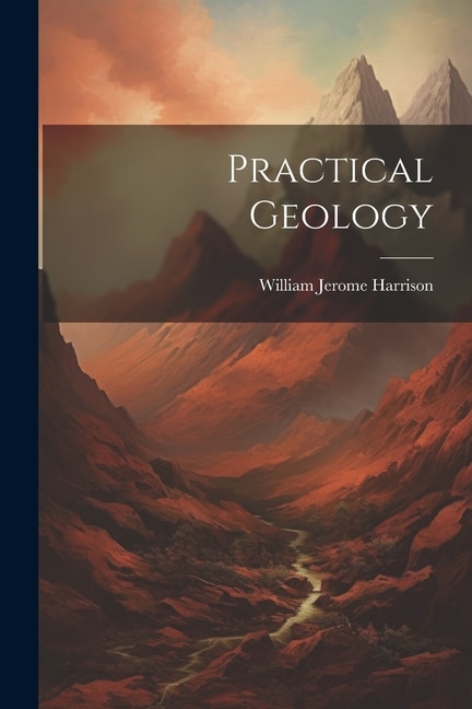 Practical Geology