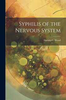 Front cover_Syphilis of the Nervous System