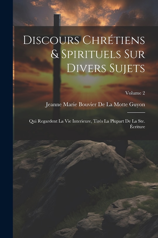 Front cover_Discours Chrétiens & Spirituels Sur Divers Sujets