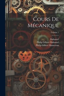Front cover_Cours De Mécanique; Volume 1