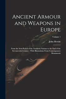 Front cover_Ancient Armour and Weapons in Europe
