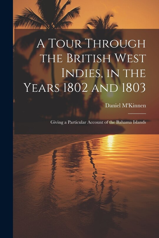 Couverture_A Tour Through the British West Indies, in the Years 1802 and 1803