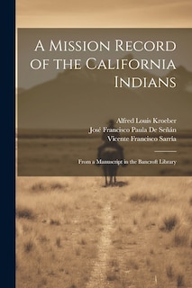 Front cover_A Mission Record of the California Indians