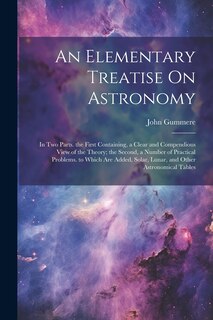 Couverture_An Elementary Treatise On Astronomy