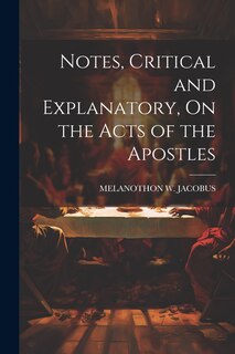 Couverture_Notes, Critical and Explanatory, On the Acts of the Apostles