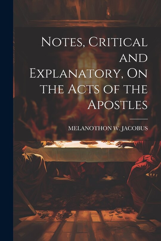 Couverture_Notes, Critical and Explanatory, On the Acts of the Apostles
