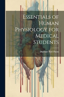 Front cover_Essentials of Human Physiology for Medical Students