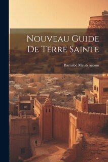 Couverture_Nouveau Guide De Terre Sainte