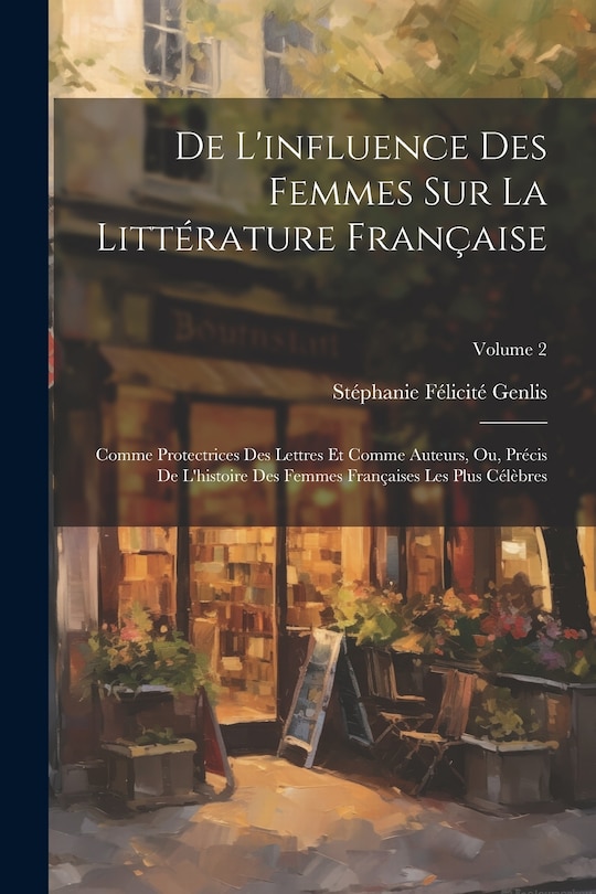 Couverture_De L'influence Des Femmes Sur La Littérature Française