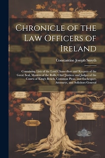 Couverture_Chronicle of the Law Officers of Ireland