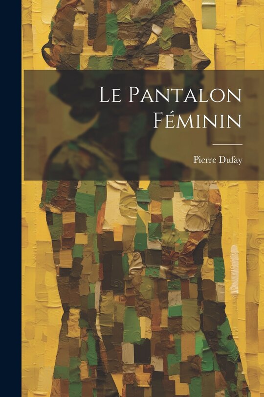 Couverture_Le Pantalon F&eacute;minin