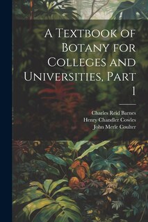 Couverture_A Textbook of Botany for Colleges and Universities, Part 1