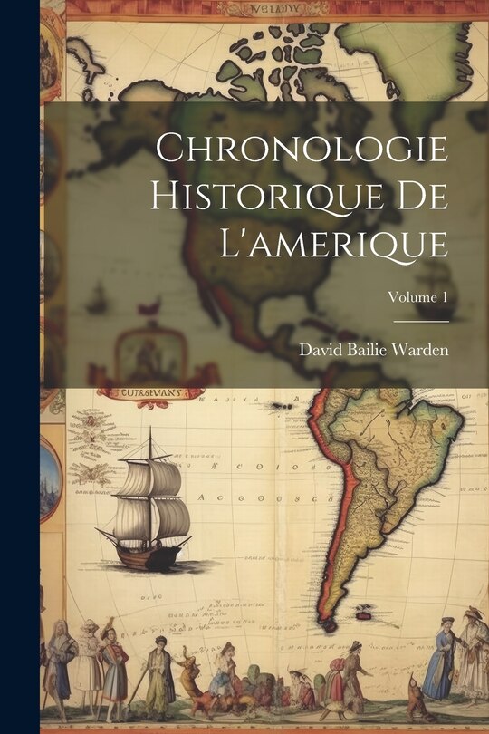 Front cover_Chronologie Historique De L'amerique; Volume 1