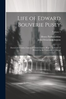 Front cover_Life of Edward Bouverie Pusey