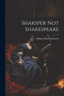 Couverture_Shaksper Not Shakespeare