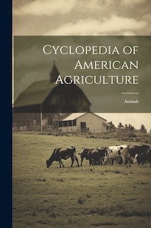 Couverture_Cyclopedia of American Agriculture