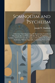 Front cover_Somnolism and Psycheism
