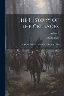 Front cover_The History of the Crusades
