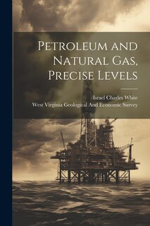 Front cover_Petroleum and Natural Gas, Precise Levels