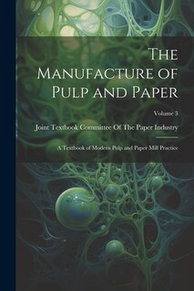 Front cover_The Manufacture of Pulp and Paper