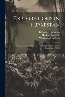 Front cover_Explorations in Turkestan