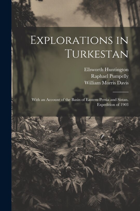 Front cover_Explorations in Turkestan