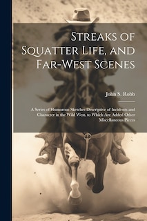 Couverture_Streaks of Squatter Life, and Far-West Scenes