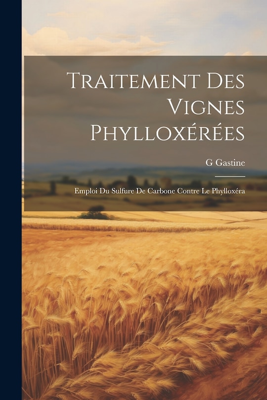 Front cover_Traitement Des Vignes Phylloxérées