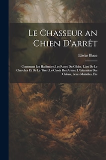 Front cover_Le Chasseur an Chien D'arrêt