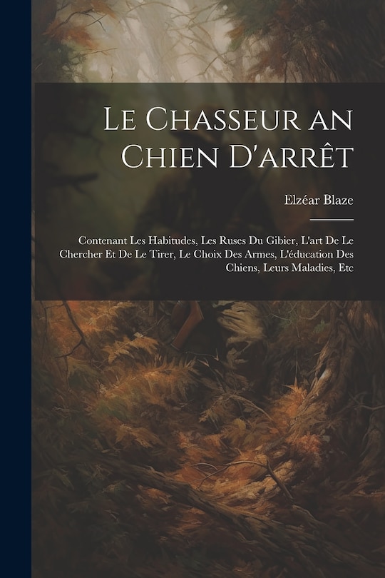 Front cover_Le Chasseur an Chien D'arrêt