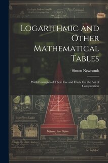 Front cover_Logarithmic and Other Mathematical Tables