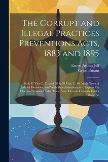 Couverture_The Corrupt and Illegal Practices Preventions Acts, 1883 and 1895