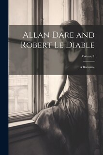 Front cover_Allan Dare and Robert Le Diable