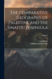 Front cover_The Comparative Geography of Palestine and the Sinaitic Peninsula; Volume 2