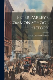 Front cover_Peter Parley's Common School History