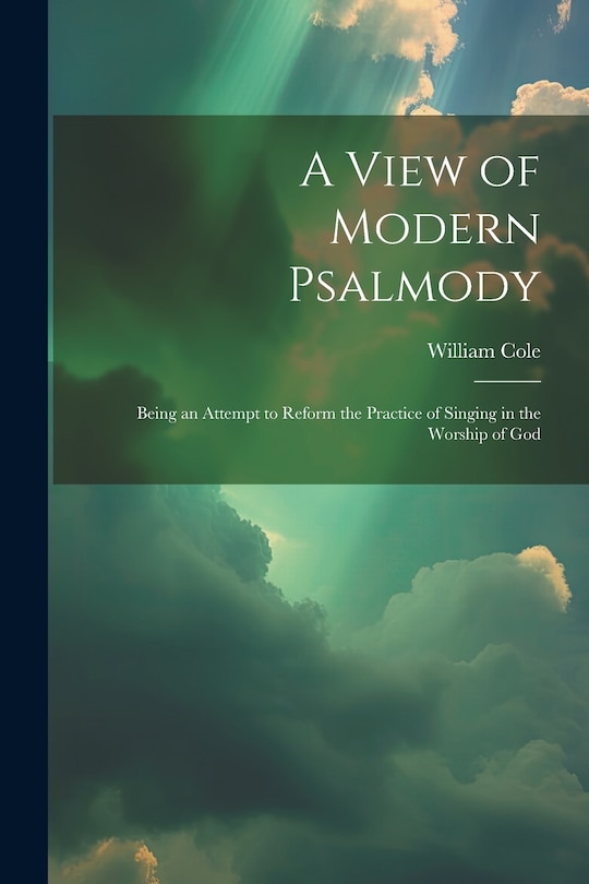Front cover_A View of Modern Psalmody