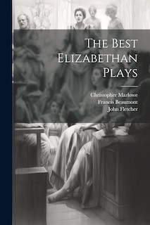 Front cover_The Best Elizabethan Plays