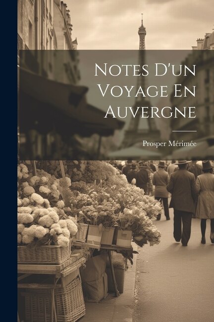Couverture_Notes D'un Voyage En Auvergne