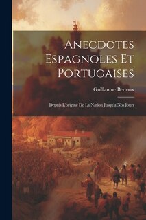 Front cover_Anecdotes Espagnoles Et Portugaises