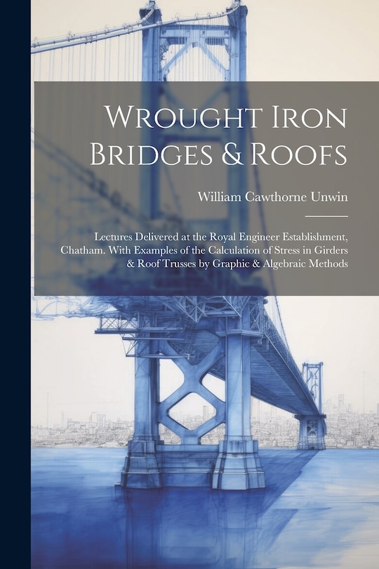 Front cover_Wrought Iron Bridges & Roofs