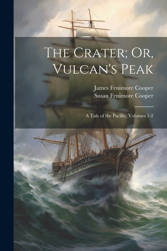Front cover_The Crater; Or, Vulcan's Peak