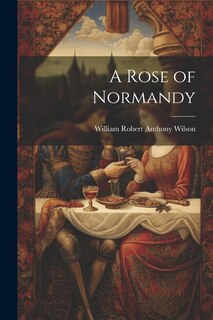 Couverture_A Rose of Normandy