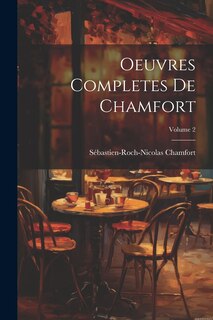 Front cover_Oeuvres Completes De Chamfort; Volume 2