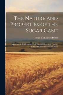 Couverture_The Nature and Properties of the Sugar Cane