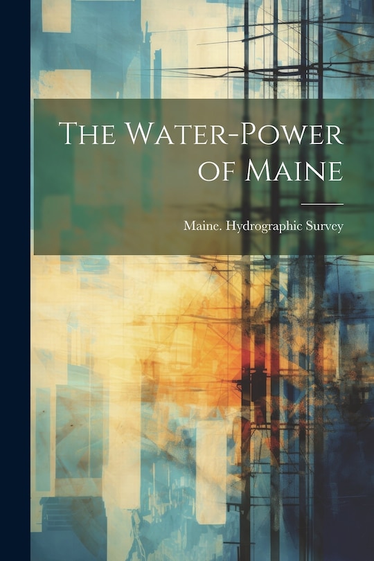 Couverture_The Water-Power of Maine