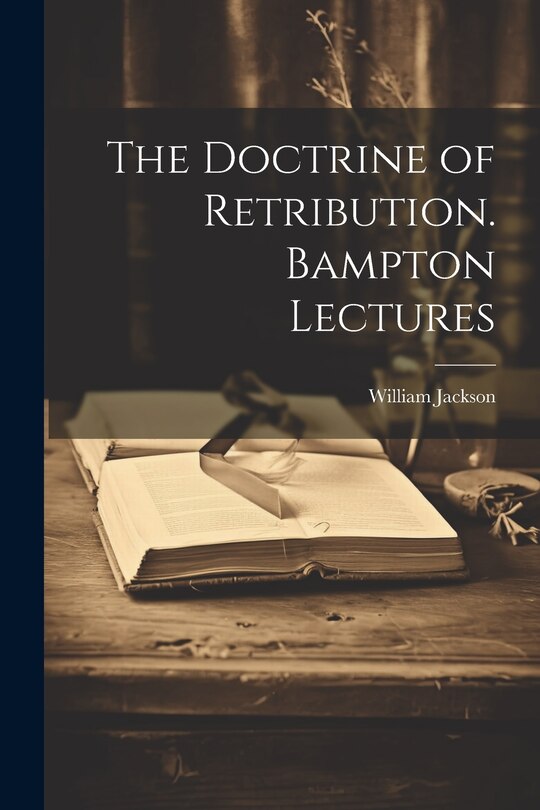 Couverture_The Doctrine of Retribution. Bampton Lectures